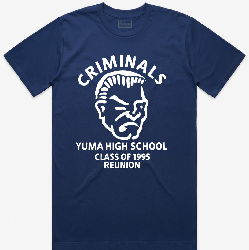 Yuma High School "Criminals" Class of 1995 Reunion Tee